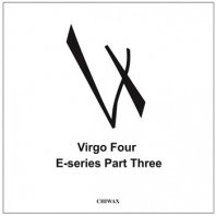 VIRGO FOUR / E-SERIES PART THREE