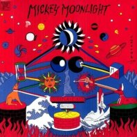 MICKEY MOONLIGHT / INTERPLANETARY MUSIC
