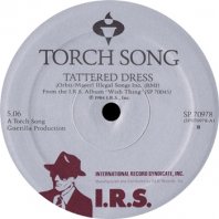 TORCH SONG / TATTERED DRESS