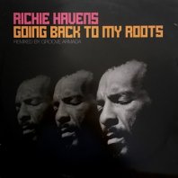 RICHIE HAVENS / GOING BACK TO MY ROOTS (REMIXED BY GROOVE ARMADA)