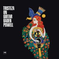 BADEN POWELL / TRISTEZA ON GUITAR