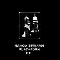 MARCO BERNARDI / PLAT + FORM P.F. 
