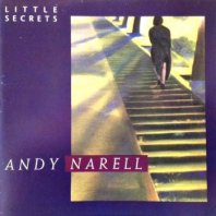 ANDY NARELL / LITTLE SECRETS
