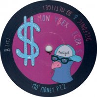 DELFONIC & DJ METTIGEL / MO MONEY PT.2
