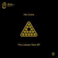 HOT COINS / THE LAISSEZ FAIRE EP 