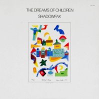 SHADOWFAX / THE DREAMS OF CHILDREN