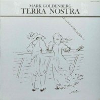 MARK GOLDENBERG / TERRA NOSTRA
