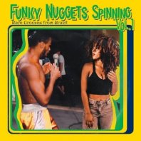V.A. / FUNKY NUGGETS SPINNING VOL.1 (RARE GROOVES FROM BRAZIL)