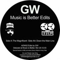 GW / MUSIC IS BETTER EDITS