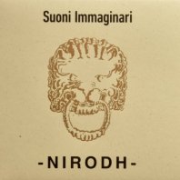 NIRODH / SUONI IMMAGINARI