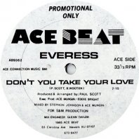 EVERESS / DON'T YOU TAKE YOUR LOVE