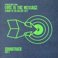 NICKY SIANO / LOVE IS THE MESSAGE: A NIGHT AT THE GALLERY 1977 SOUNDTRACK PART 2