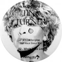 TINA TURNER / THE BALEARIC SOUND OF TINA TURNER