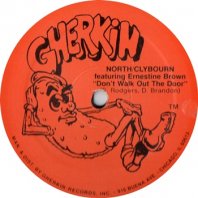 NORTH_CLYBOURN FEATURING ERNESTINE BROWN / DON'T WALK OUT THE DOOR
