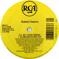 ROBERT OWENS / I'LL BE YOUR FRIEND