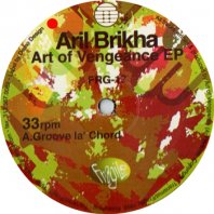 ARIL BRIKHA / ART OF VENGEANCE EP