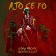 KEVIN HAYNES GRUPO ELEGUA / AJO SE PO