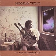 MIROSLAV VITOUS / MAGICAL SHEPHERD
