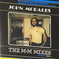 JOHN MORALES / THE M+M MIXES VOLUME 2 PART A