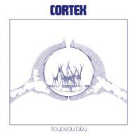 CORTEX / TROUPEAU BLEU