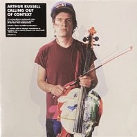 ARTHUR RUSSELL / CALLING OUT OF CONTEXT
