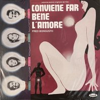 FRED BONGUSTO / CONVIENE FAR BENE L'AMORE