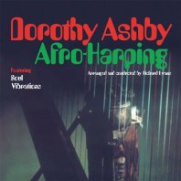 DOROTHY ASHBY / AFRO-HARPING