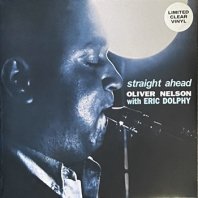 OLIVER NELSON WITH ERIC DOLPHY / STRAIGHT AHEAD