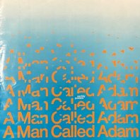 A MAN CALLED ADAM / EARTHLY POWERS