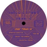 BLISS STREET QUEENS / DEEP HOWS