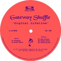 GATEWAY SHUFFLE / DIGITAL LIFELINE