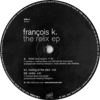 FRAN&#199;OIS K / THE RELIX EP