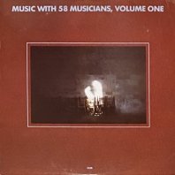 V.A. / MUSIC WITH 58 MUSICIANS, VOLUME ONE