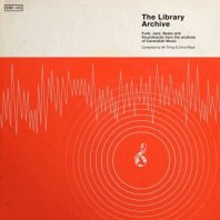 V.A. / THE LIBRARY ARCHIVE (FUNK, JAZZ, BEATS AND SOUNDTRACKS FROM THE VAULTS OF CAVENDISH MUSIC) 