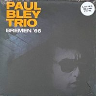 PAUL BLEY TRIO / BREMEN '66