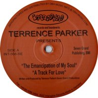 TERRENCE PARKER / THE EMANCIPATION OF MY SOUL