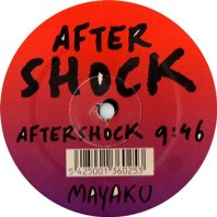 MAYAKU / AFTERSHOCK