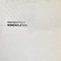 NEUROPOLITIQUE / NOMENCLATURE