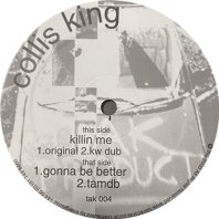 COLLIS KING / GONNA BE BETTER