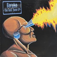 BARUKA / THE LOST FUNK EP