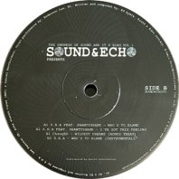 S.H.A. FEAT. SHAWTYSHANK, CHANGED  / THE ONENESS OF SOUND AND IT'S ECHO VOL. 1