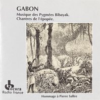 PYGMEES BIBAYAK / GABON : MUSIQUE DES PYGMEES BIBAYAK