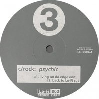 C-ROCK / PSYCHIC,  ...LOOSIN' IT