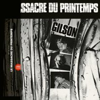 JEF GILSON / LE MASSACRE DU PRINTEMPS