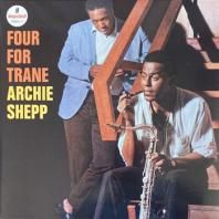 ARCHIE SHEPP / FOUR FOR TRANE