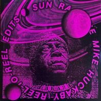 SUN RA / THE MIKE HUCKABY REEL-TO-REEL EDITS Vol. 1