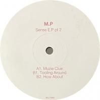 M.P / SENSE E.P PT2