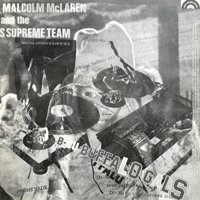 MALCOLM McLAREN and the WORLD'S FAMOUS SUPREME TEAM / BUFFALO GALS