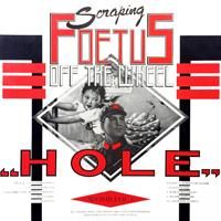 公式の  / WHEEL THE OFF FOETUS SCRAPING HOLE [USED (国内盤LP／廃盤) 洋楽