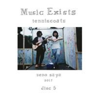 テニスコーツ / Music Exists disc 5 - LOS APSON? Online Shop